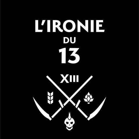 L’Ironie du 13