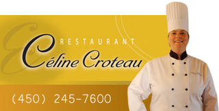 Restaurant Traiteur Celine Croteau