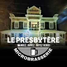 Le Presbytère - Microbrasserie & Restaurant
