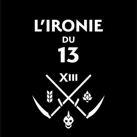 L’Ironie du 13