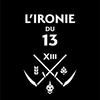 L’Ironie du 13