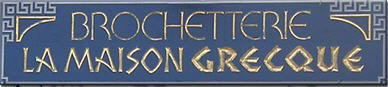 Brochetterie La Maison Grecque
