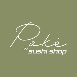 Poké par Sushi Shop Belvédere