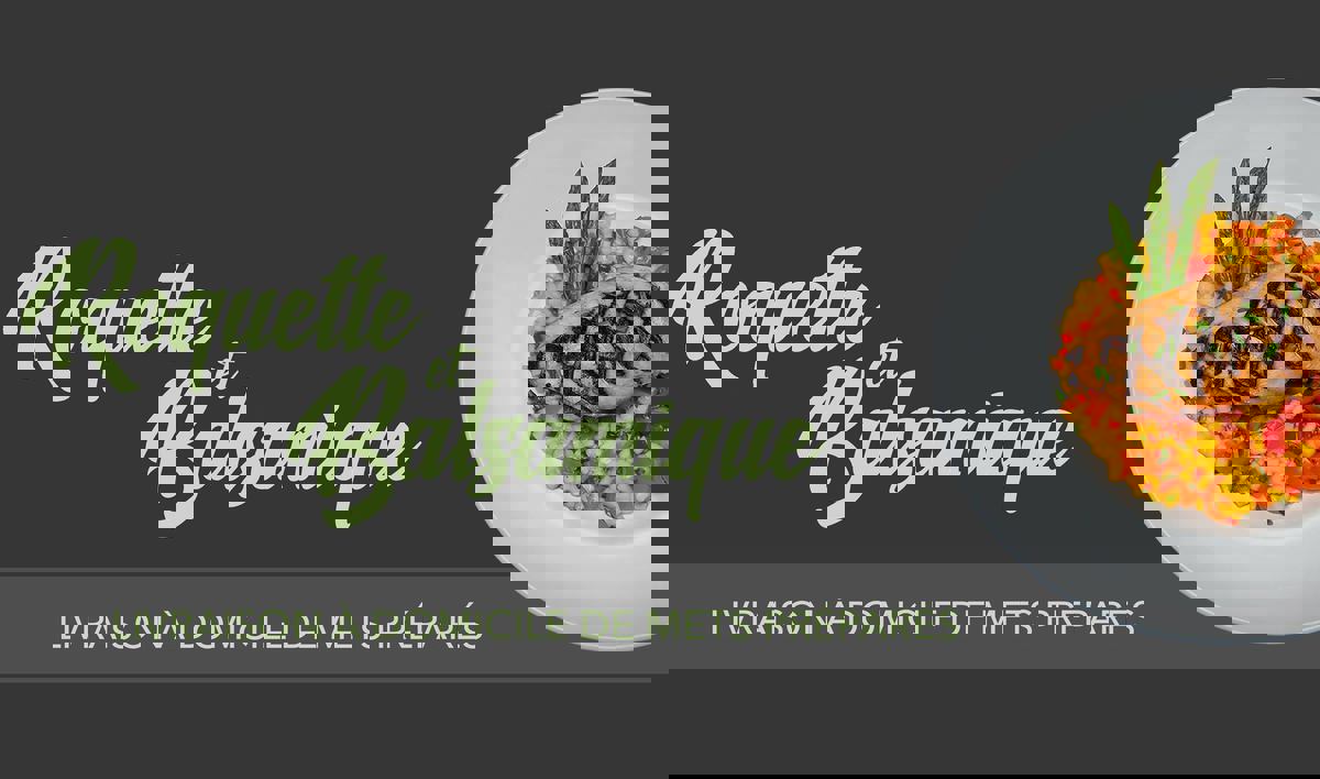 Roquette et Balsamique mets préparés photo 1